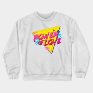 Power of Love Crewneck Sweatshirt